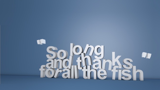 03-16-So_long_and_thanks_for_all_the_fish_by_ifrrost-d4oty7o.jpg